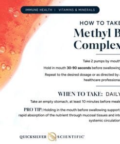 Instructions for taking Methyl B Complex supplement, advising to take 2 pumps by mouth, hold for 30-90 seconds before swallowing, repeat as directed, take daily on an empty stomach 10 minutes before meals, with a pro tip on holding in mouth for better absorption, accompanied by a background of orange liquid with bubbles and the Quicksilver Scientific logo.