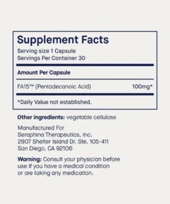 Supplement facts label showing serving size as 1 capsule and 30 servings per container, containing 100 mg of FA15 (Pentadecanoic Acid) per capsule with daily value not established; other ingredients include vegetable cellulose; manufactured for Seraphina Therapeutics, Inc. in San Diego, California; includes a warning to consult a physician before use if having a medical condition or taking medication.